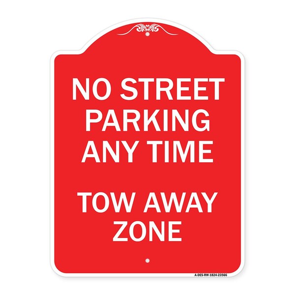 No Street Parking Anytime Tow Away Zone, Red & White Aluminum Sign, 18" x 24", RW-1824-23566